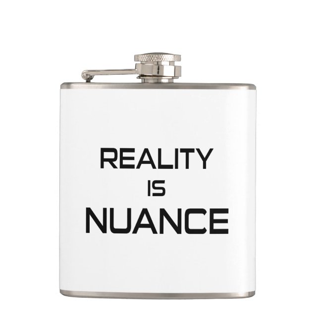 Reality Is Nuance Flask (Front)