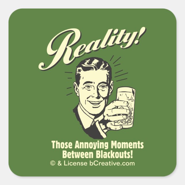 Reality: Moments Between Blackouts Square Sticker (Front)