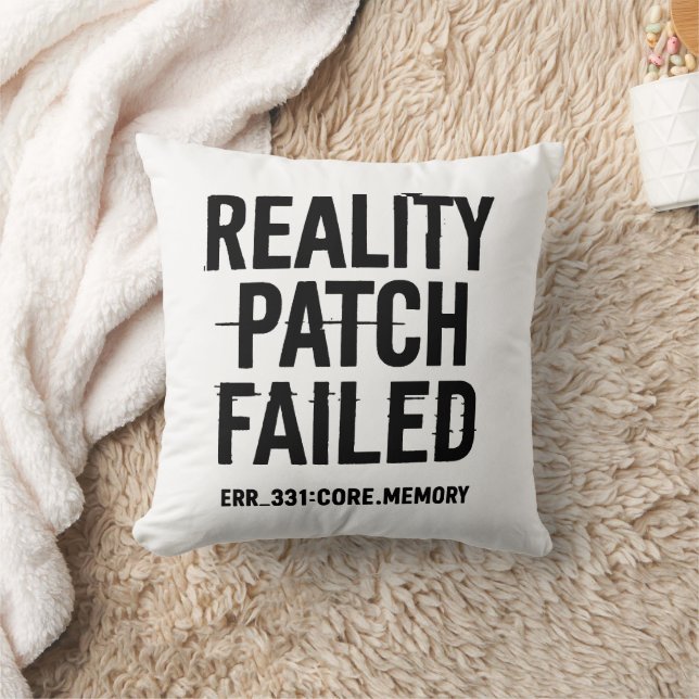 Reality Patch Failed - Glitched Typography Throw Pillow (Blanket)