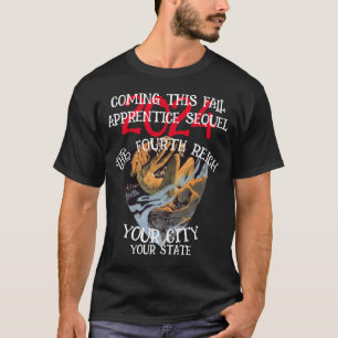 REALITY TV FOURTH REICH THIS FALL THIRD T-Shirt