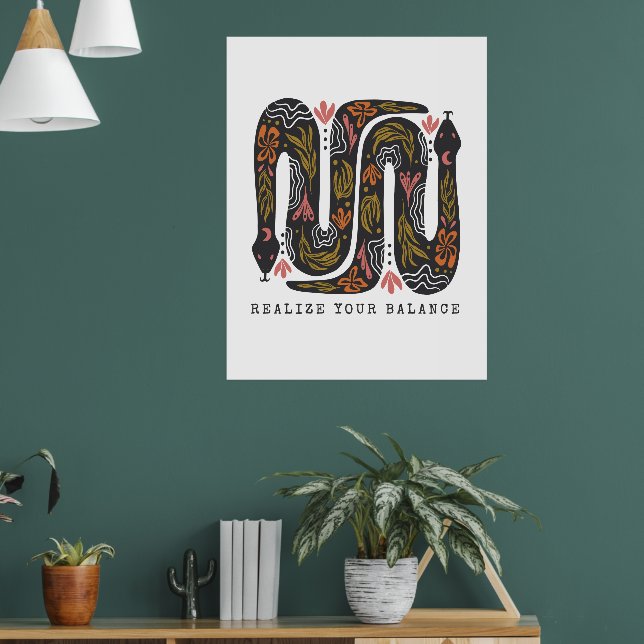 Realize Your Balance Floral Snakes  Poster (Living Room 1)