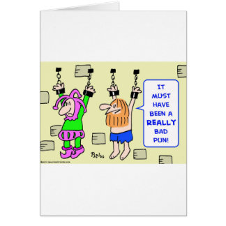 really bad pun hanging prisoners cards