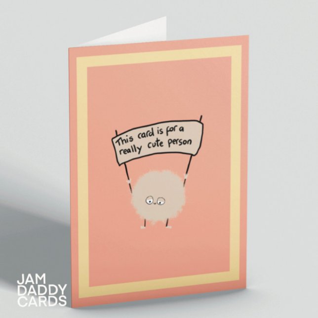 Really Cute Person  Card (Creator Uploaded)