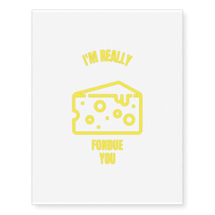 Really fondue you funny cheese pun jokes temporary tattoos
