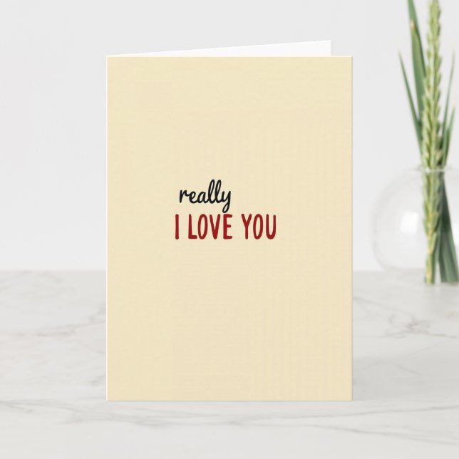 Really I Love You Card (Front)