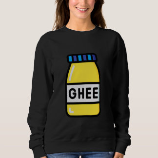 Really Like Ghee Butter Sweatshirt