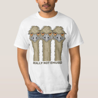 Really Not Emused Funny Emu Pun T-Shirt