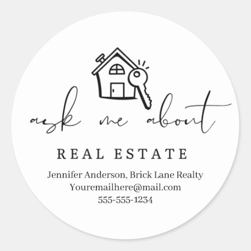 Realtor Ask Me About Real Estate Promotional  Clas Classic Round Sticker