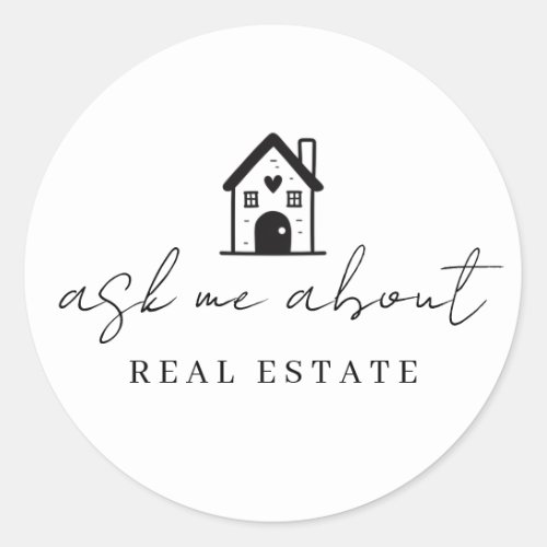 Realtor Ask Me About Real Estate Promotional  Classic Round Sticker