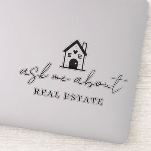 Realtor Ask Me About Real Estate Promotional  Sticker