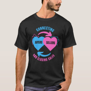 REALTOR Connecting Buyers Sellers Real Estate T-Shirt