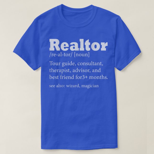 Realtor Definition Career  T-Shirt (Design Front)