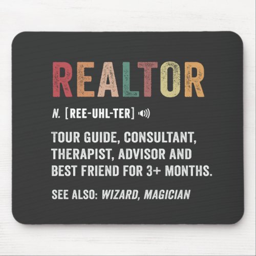 Realtor Real Estate Funny Quote Mousepad