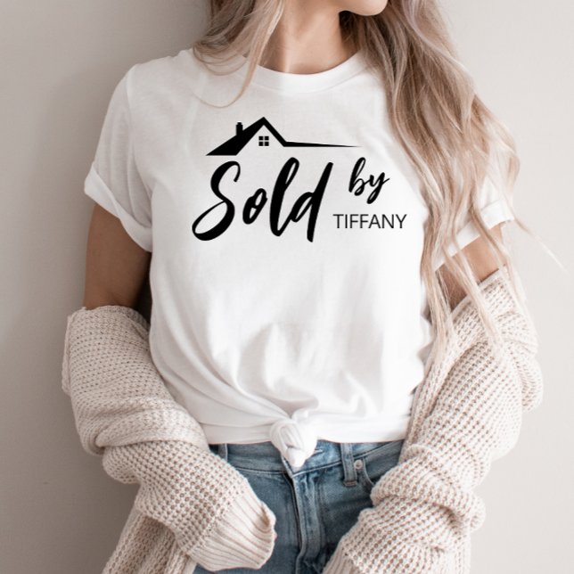 Realtor Real Estate Sales Sold by Name T-Shirt (Creator Uploaded)