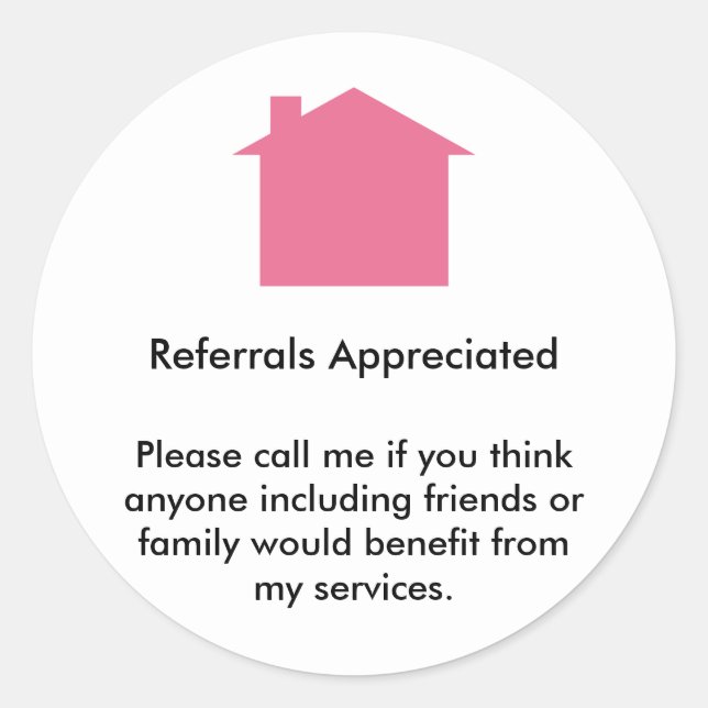 Realtor Referral Appreciation Classic Round Sticker (Front)