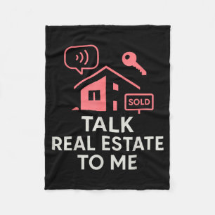 Realtor Talk Real Estate To Me Fleece Blanket