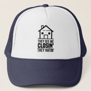 Realtor They See Me Closing Real Estate Agent Gag Trucker Hat