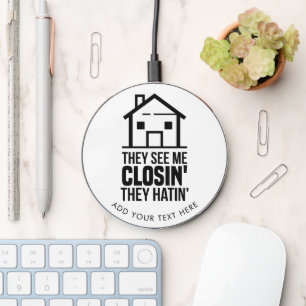 Realtor They See Me Closing Real Estate Agent Wireless Charger