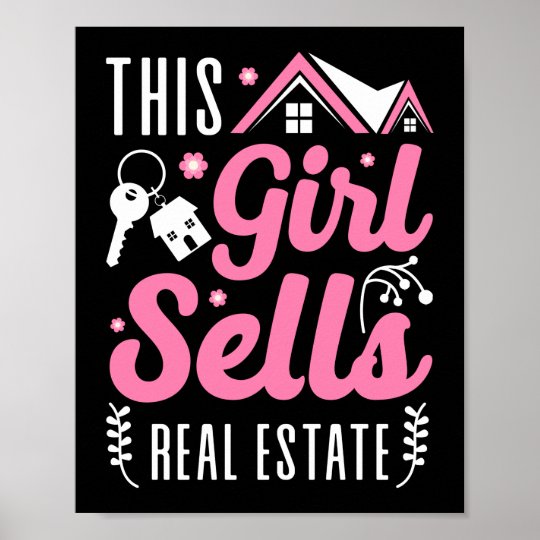 Realtor This Girl Sells Real Estate Poster