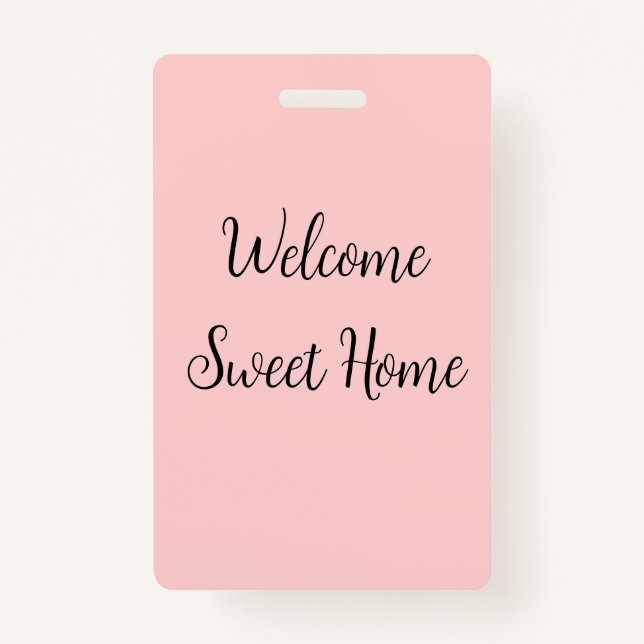Realtor welcome home housewarming add your name te badge (Front)