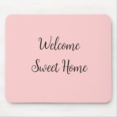 Realtor welcome home housewarming add your name te mouse pad