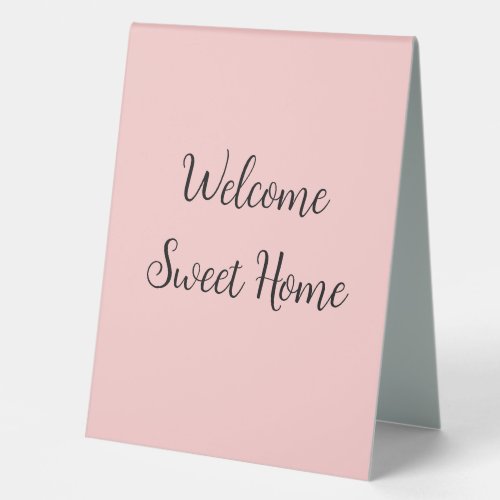 Realtor welcome home housewarming add your name te table tent sign