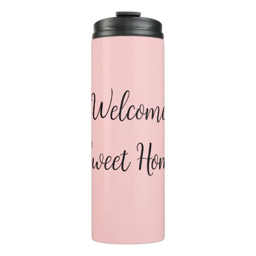 Realtor welcome home housewarming add your name te thermal tumbler