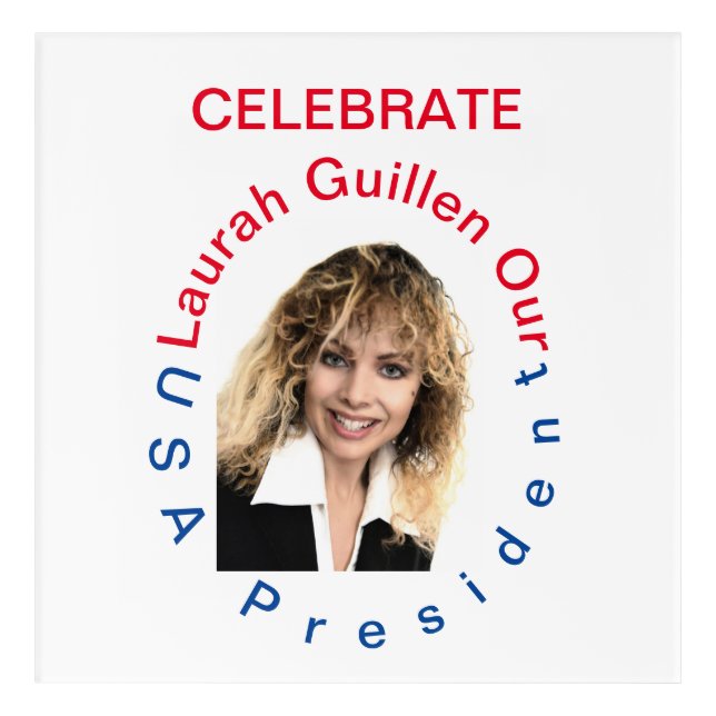 #REALUSAPRESIDENTLAURAHGUILLEN ACRYLIC PRINT (Front)