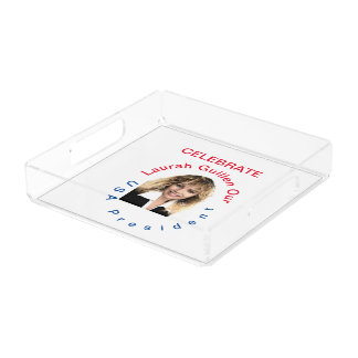 #REALUSAPRESIDENTLAURAHGUILLEN ACRYLIC TRAY