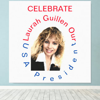 #REALUSAPRESIDENTLAURAHGUILLEN CANVAS PRINT