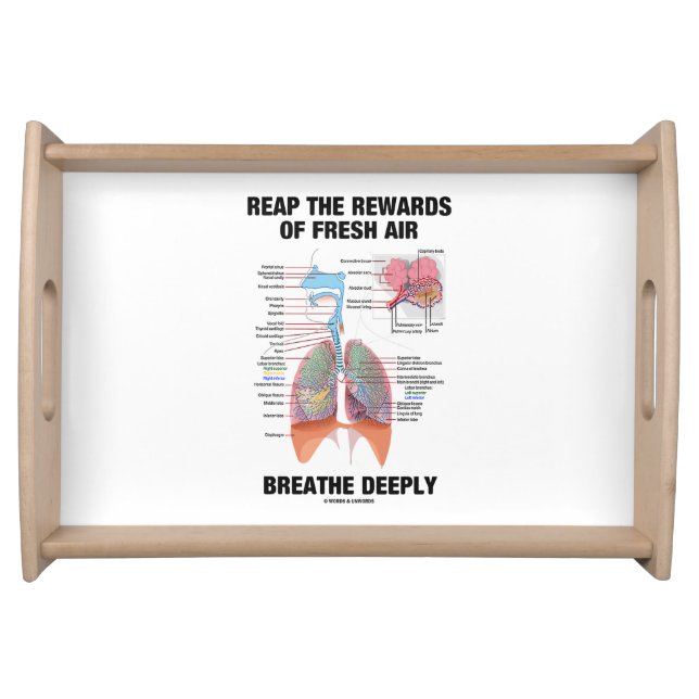 Reap The Rewards Of Fresh Air Breathe Deeply Lungs Serving Tray (Front)