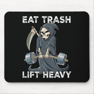 Reapper Gym Weight Training Eat Trash Lift Heavy Mouse Pad