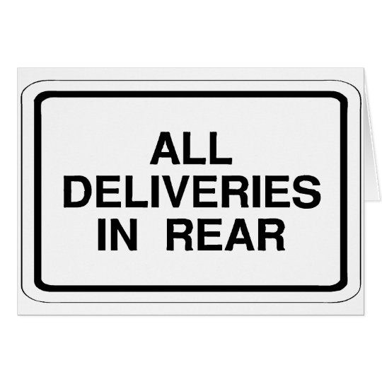 Rear delivery sign | Zazzle.com