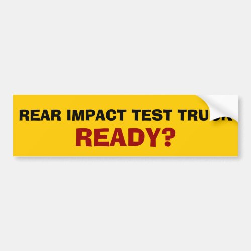 Rear Impact Test Truck Bumper Sticker