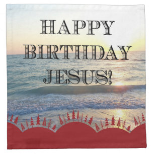 Reason for the Season Happy Birthday Jesus Ocean  Cloth Napkin