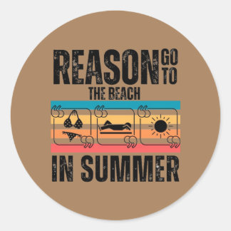 Reason go to the beach in summer Sticker