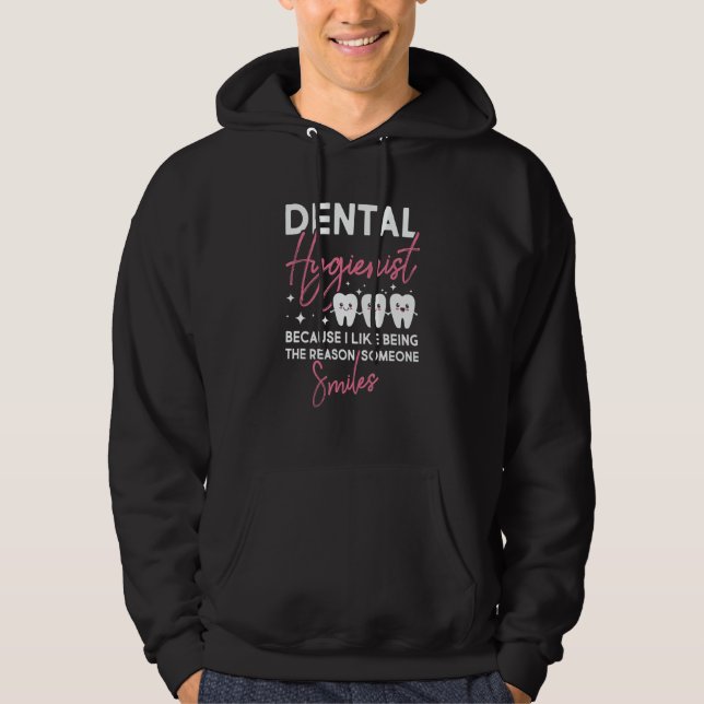 Reason Someone Smiles RDH Dental Hygienist Dentist Hoodie (Front)
