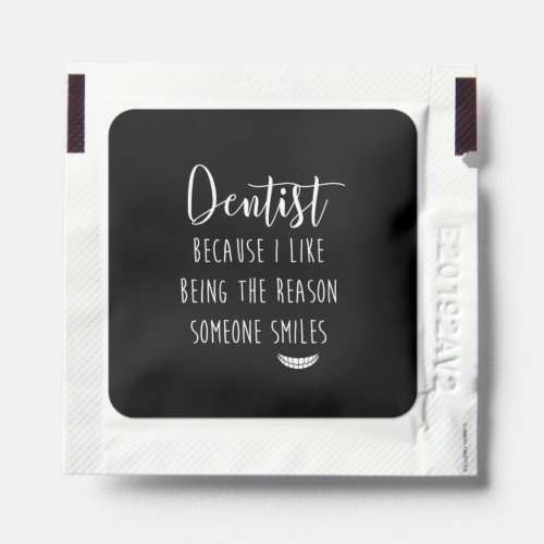 Reason Someone Smiles Unique Dental Dentist Gift Hand Sanitizer Packet