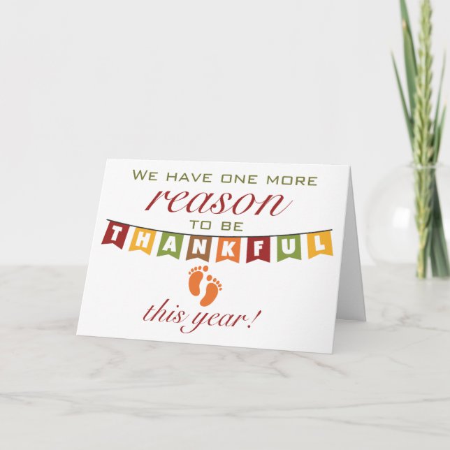 Reason To Be Thankful Baby Announcement Card (Front)