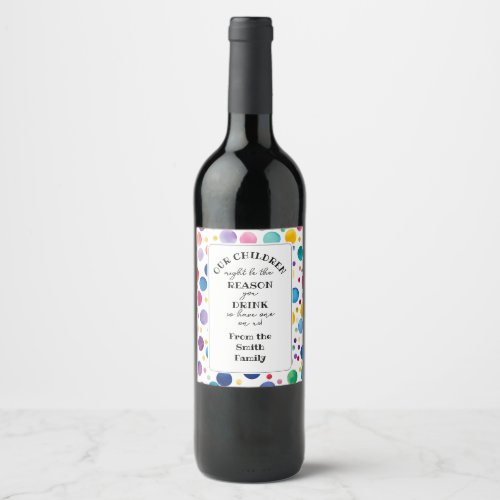 reason you drink teacher appreciation rainbow wine label