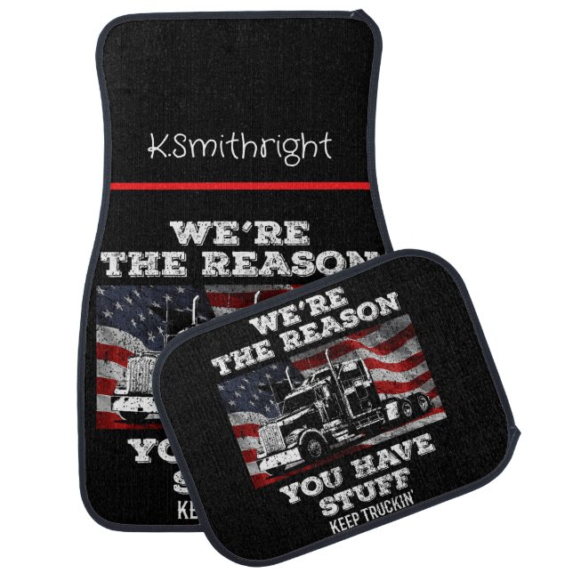 Reason You Have Stuff: Keep Truckin Car Floor Mat (Set)