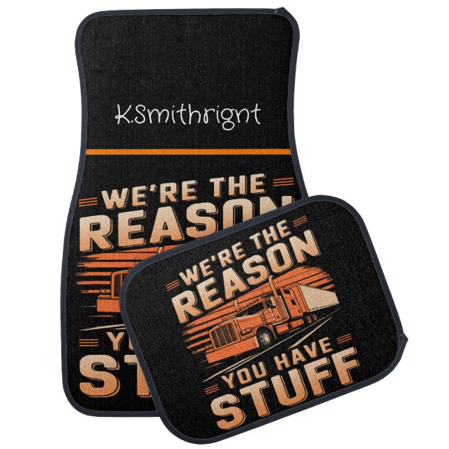 Reason You Have Stuff Truck Car Floor Mat (Set)