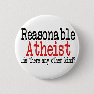 Reasonable Atheist Button