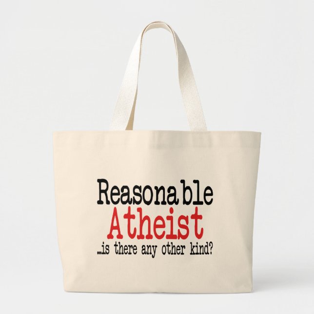 Reasonable Atheist Large Tote Bag (Front)