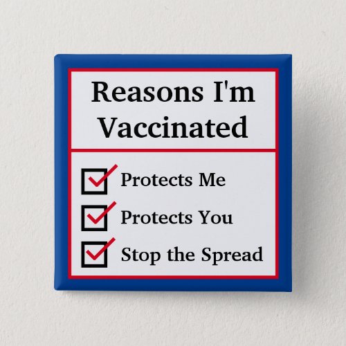 Reasons Im Vaccinated RedBlue Customizable Button