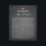 reasons we love you, 50 Reasons, 60th birthday Canvas Print<br><div class="desc">This is a DO IT YOURSELF XX Reasons why we love you. You can edit the main body text. Designed by The Arty Apples Limited</div>