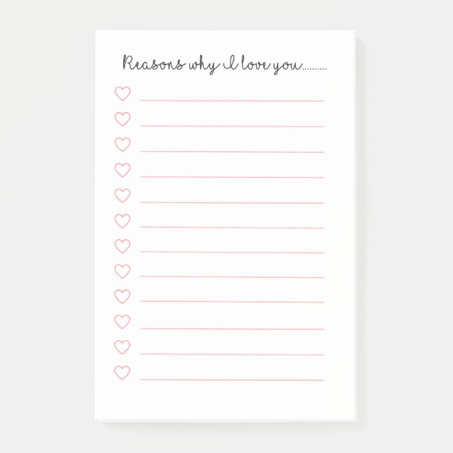 Reasons why I love you...............  Post-it Not Post-it Notes (Front)