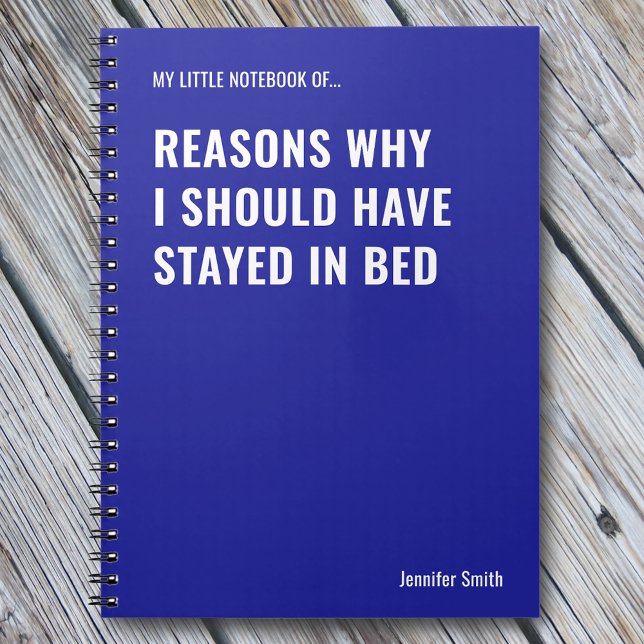 Reasons Why I Should Have Funny Quote Notebook (Creator Uploaded)