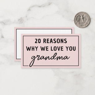 Reasons Why We Love You Grandma Cute Note Card