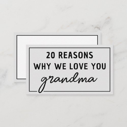 Reasons Why We Love You Grandma Cute Note Card